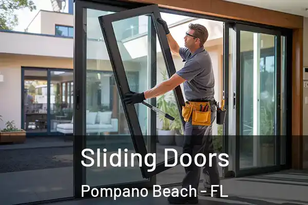  Sliding Doors Pompano Beach - FL